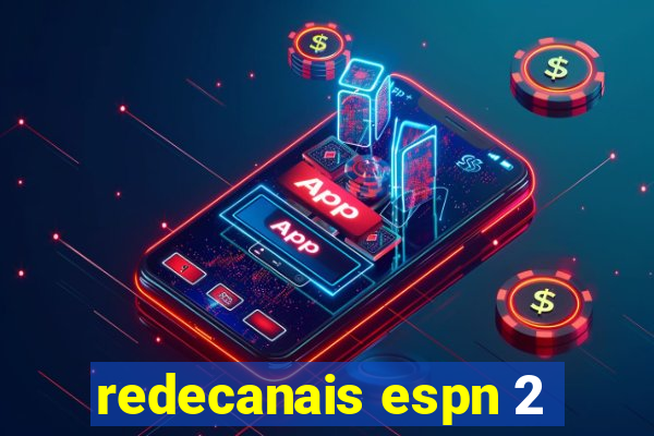 redecanais espn 2